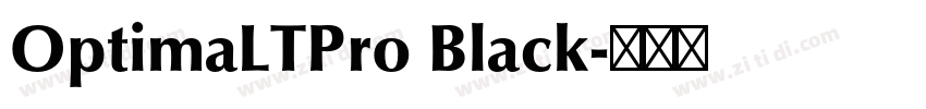 OptimaLTPro Black字体转换